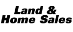 Land & Home Sales